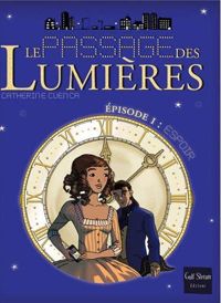 Couverture du livre Le Passage des Lumières - tome 1 Espoirs  - Catherine Cuenca