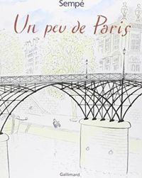 Couverture du livre Un peu de Paris - Jean Jacques Sempe