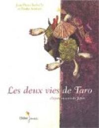 Couverture du livre Les deux vies de Taro - Jean Pierre Kerloch - Elodie Nouhen