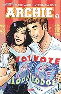 Mark Waid - Andre Szymanowicz - Riverdale présente Archie