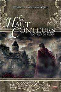 Patrick Mc Spare - Oliver Peru - Coeur de lune- Prix des Incorruptibles 2012