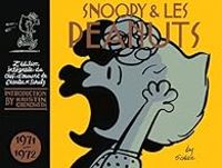 Charles Monroe Schulz - Snoopy - Intégrale 11 : 1971-1972