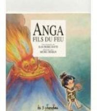 Jean Pierre Idatte - Anga fils du feu