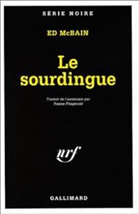 Couverture du livre Le Sourdingue - Ed Mcbain