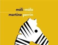 Martine Perrin - Méli-mélo en Afrique