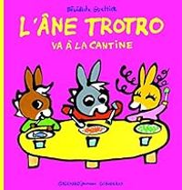 Couverture du livre Trotro va à la cantine - Benedicte Guettier