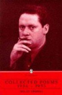 Dylan Thomas - Collected poems, 1934-1953