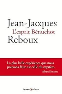 Jean Jacques Reboux - L'esprit Bénuchot