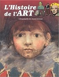 Couverture du livre Histoire de l'art - Larousse 