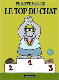 Philippe Geluck - Le top du Chat