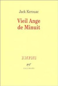 Couverture du livre Vieil ange de minuit - Jack Kerouac - Pierre Guglielmina