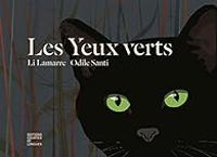 Couverture du livre Les yeux verts - Odile Santi - Li Lamarre