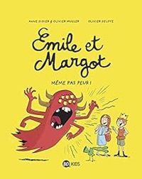 Couverture du livre Même pas peur ! - Anne Didier - Olivier Muller