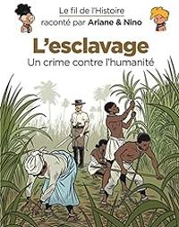 Couverture du livre L'esclavage, un crime contre l'humanité - Sylvain Savoia - Fabrice Erre