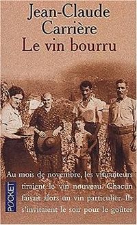 Couverture du livre Le vin bourru - Jean Claude Carriere