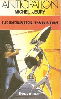 Michel Jeury - Le dernier paradis