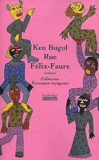 Couverture du livre Rue Félix-Faure - Ken Bugul