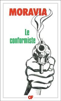 Couverture du livre Le Conformiste - Alberto Moravia