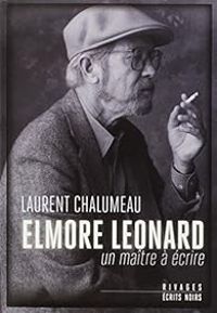 Laurent Chalumeau - Elmore Leonard