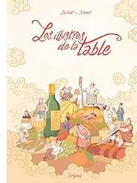 Mathieu Burniat - Benoist Simmat - Les Illustres de la Table