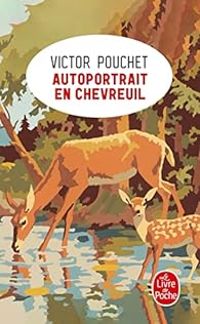 Couverture du livre Autoportrait en chevreuil - Victor Pouchet