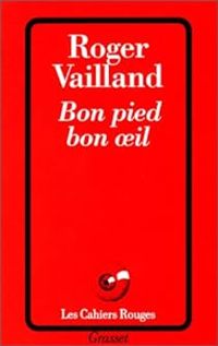 Couverture du livre Bon pied bon oeil - Roger Vailland