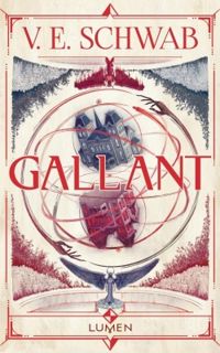 Couverture du livre Gallant - Victoria Schwab