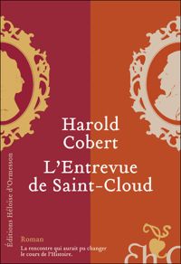 Harold Cobert - L'entrevue de Saint-Cloud