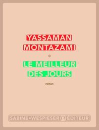 Yassaman Montazami - Le meilleur des jours