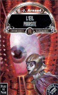 Georges Jean Arnaud - L'oeil parasite