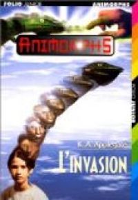 Katherine A. Applegate - L'Invasion