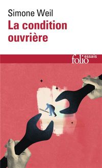 Couverture du livre La Condition ouvrière - Simone Weil