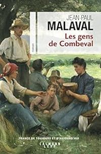 Couverture du livre Les gens de Combeval - Jean Paul Malaval