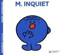 Couverture du livre Monsieur Inquiet - Roger Hargreaves