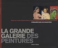 Couverture du livre La grande galerie des peintures - Adrien Goetz