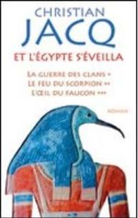 Couverture du livre Et l'Egypte s'éveilla - Intégrale - Christian Jacq