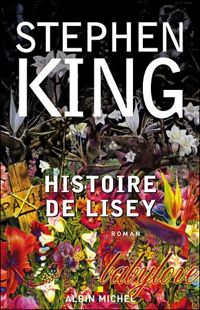 Couverture du livre Histoire de Lisey - Stephen King