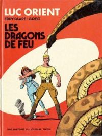 Couverture du livre Les Dragons de feu - Greg  - Eddy Paape