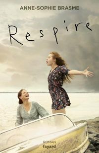 Couverture du livre Respire - Anne Sophie Brasme