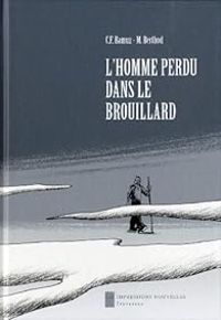 Couverture du livre L'homme perdu dans le brouillard  - Charles Ferdinand Ramuz - Matthieu Berthod