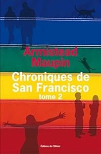 Armistead Maupin - Chroniques de San Francisco - Intégrale