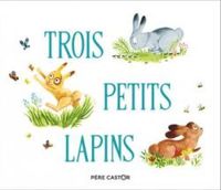 Couverture du livre Trois petits lapins - Zemanel 