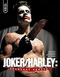 Couverture du livre Harley / Joker Criminal Sanity - Mico Suayan - Kami Garcia - Jason Badower