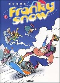 Couverture du livre Snow révolution - Buche 