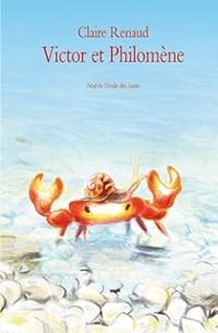 Couverture du livre Victor et Philomène - Claire Renaud