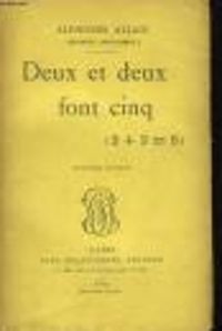 Couverture du livre Deux et deux font cinq (2 + 2 = 5). - Alphonse Allais