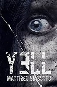 Couverture du livre Yell - Matthieu Biasotto