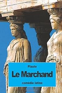  Plaute - Le Marchand