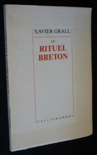 Couverture du livre Le rituel breton / poème lyrique - Xavier Grall