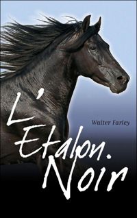 Walter Farley - L'étalon Noir